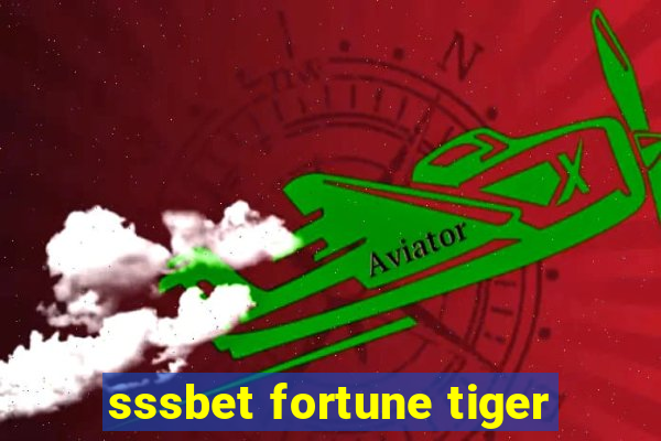 sssbet fortune tiger